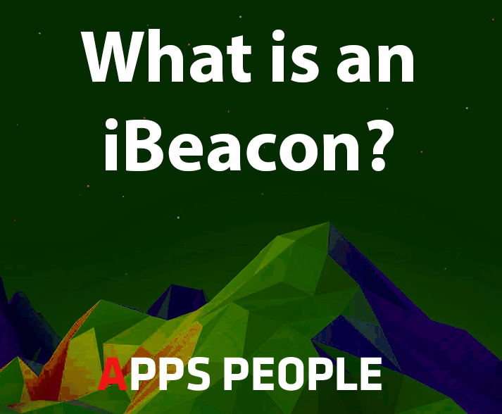 What is an iBeacon?